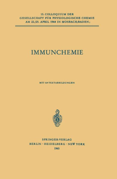 Immunchemie: 15. Colloquium am 22./25. April 1964
