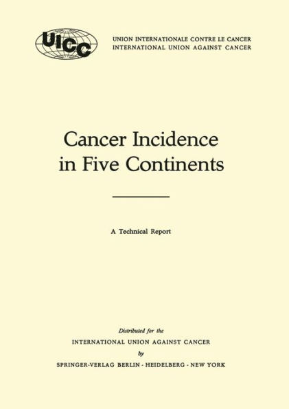 Cancer Incidence in Five Continents: A Technical Report