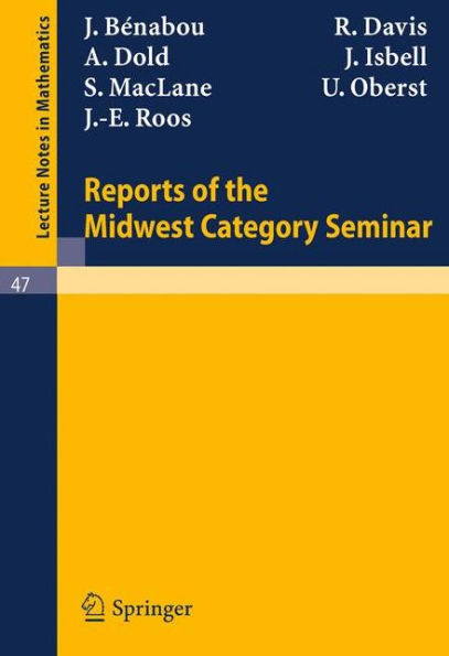 Reports of the Midwest Category Seminar I / Edition 1