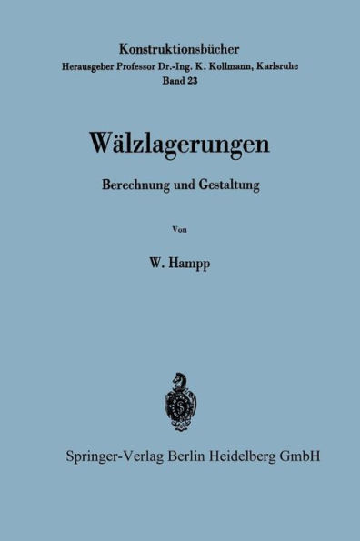 Wï¿½lzlagerungen: Berechnung und Gestaltung