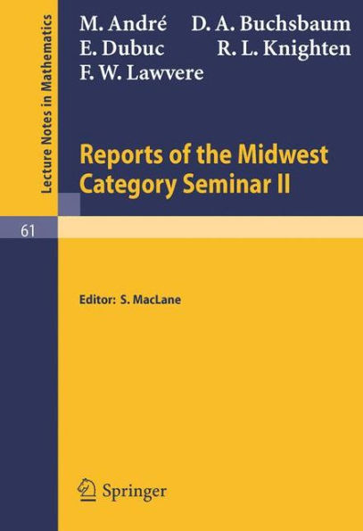 Reports of the Midwest Category Seminar II / Edition 1