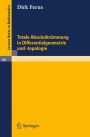 Totale Absolutkrï¿½mmung in Differentialgeometrie und -topologie / Edition 1