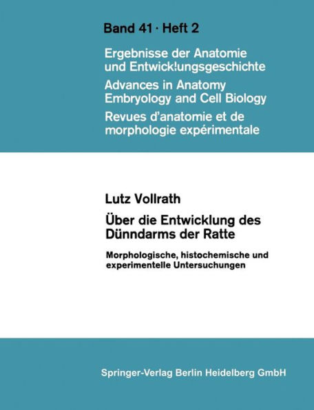 Über die Entwicklung des Dünndarms der Ratte: Morphologische, histochemische und experimentelle Untersuchungen