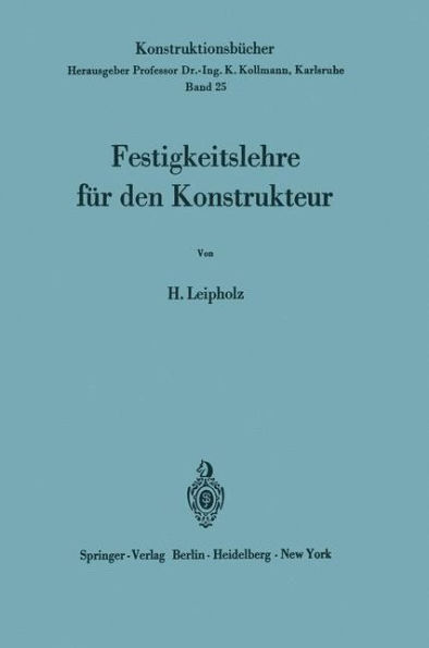 Festigkeitslehre fï¿½r den Konstrukteur