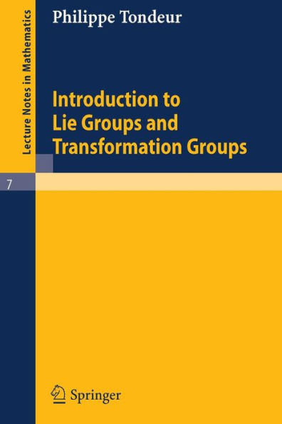 Introduction to Lie Groups and Transformation Groups / Edition 2