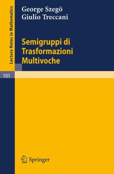 Semigruppi di Trasformazioni Multivoche / Edition 1