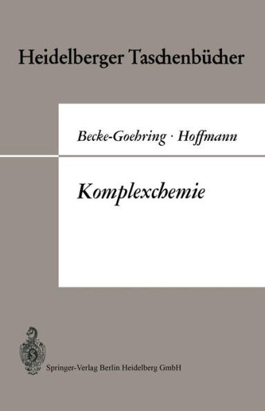 Komplexchemie: Vorlesungen ï¿½ber Anorganische Chemie Von Margot Becke-Goehring