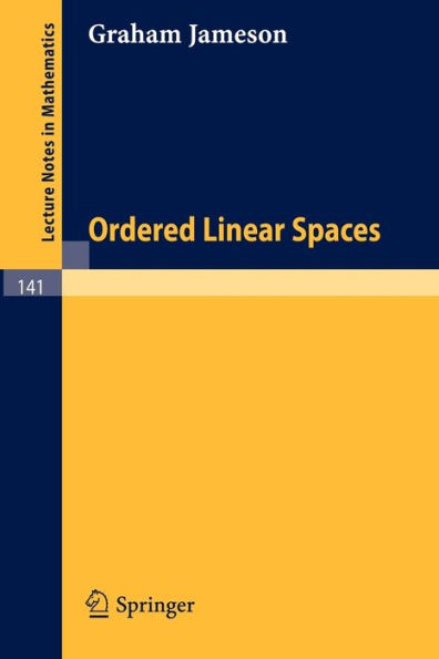 Ordered Linear Spaces / Edition 1