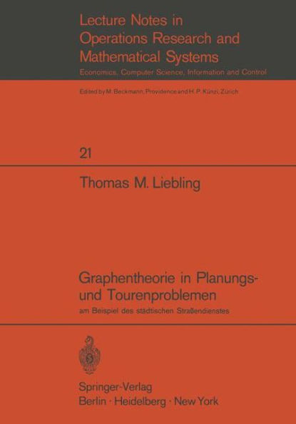 Graphentheorie in Planungs- und Tourenproblemen: am Beispiel des stï¿½dtischen Straï¿½endienstes