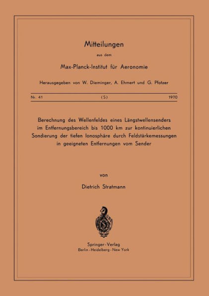 Berechnung des Wellenfeldes eines Längstwellensenders im Entfernungsbereich bis 1000 km zur kontinuierlichen Sondierung der Tiefen Ionosphäre durch Feldstärkemessungen in geeigneten Entfernungen vom Sender