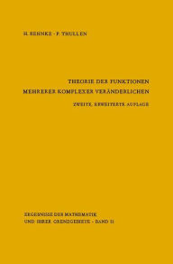 Title: Theorie der Funktionen mehrerer komplexer Verï¿½nderlichen, Author: Heinrich Behnke