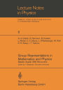 Group Representations in Mathematics and Physics: Battelle Seattle 1969 Rencontres