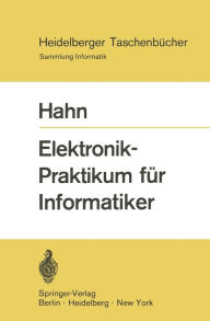 Title: Elektronik-Praktikum für Informatiker, Author: W. Hahn