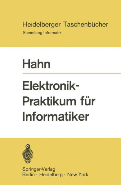 Elektronik-Praktikum fï¿½r Informatiker