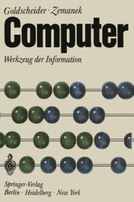 Title: Computer: Werkzeug der Information, Author: Peter Goldschneider