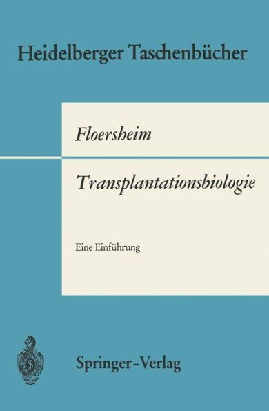 Transplantationsbiologie: Eine Einfï¿½hrung