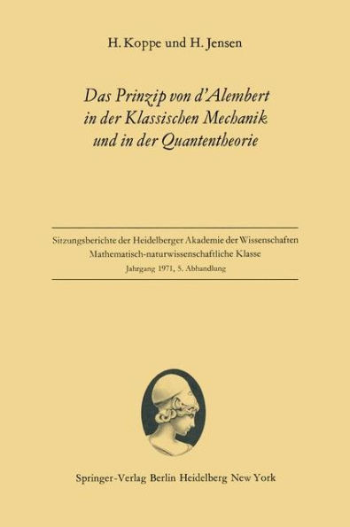 Das Prinzip von d'Alembert in der Klassischen Mechanik und in der Quantentheorie