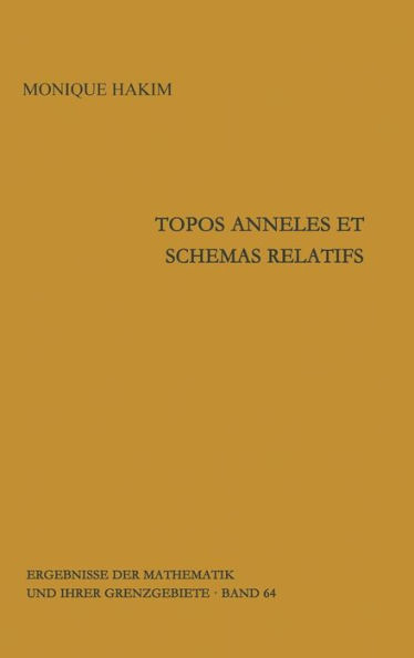 Topos anneles et schemas relatifs