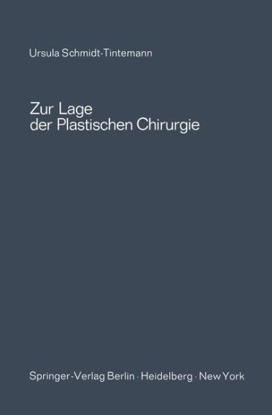 Zur Lage der plastischen Chirurgie