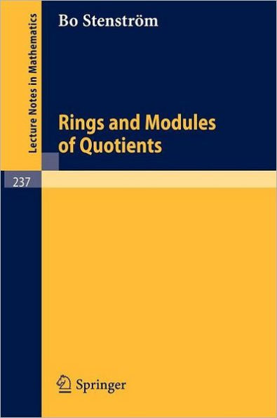 Rings and Modules of Quotients / Edition 1