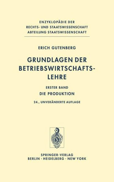 Grundlagen der Betriebswirtschaftslehre: Die Produktion / Edition 18