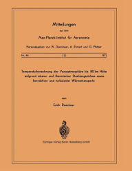 Title: Temperaturberechnung der Venusatmosphäre bis 80 km Höhe aufgrund Solarer und Thermischer Strahlungsströme Sowie Konvektiver und Turbulenter Wärmetransporte, Author: E. Roeckner