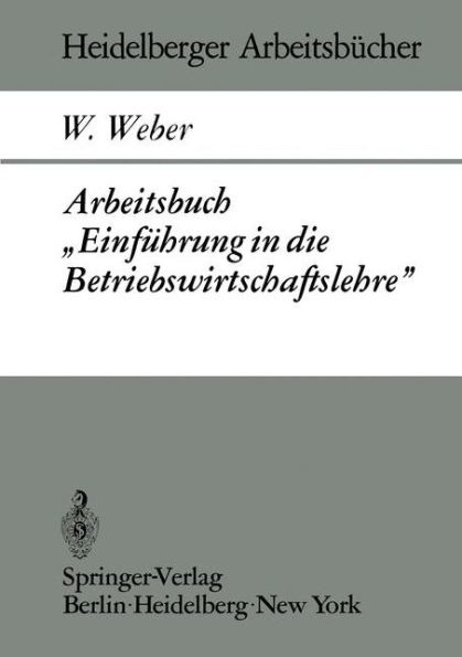 Arbeitsbuch "Einfï¿½hrung in die Betriebswirtschaftslehre"