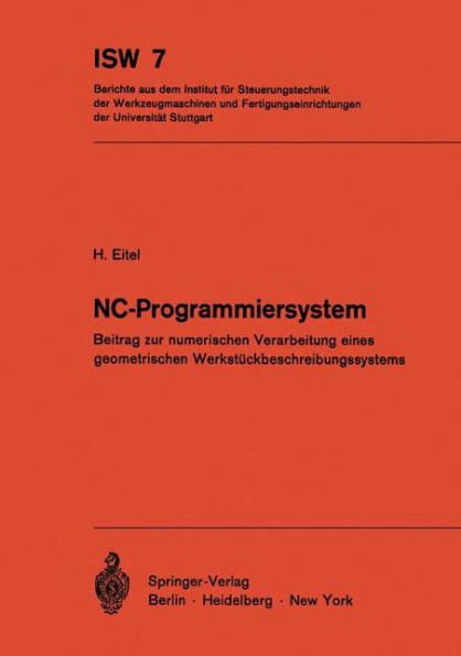 NC-Programmiersystem: Beitrag zur numerischen Verarbeitung eines geometrischen Werkstï¿½ckbeschreibungssystems