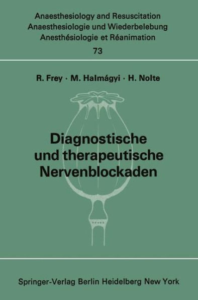 Diagnostische und therapeutische Nervenblockaden: Fortbildungsveranstaltung am 6./7. Oktober 1971 in Mainz