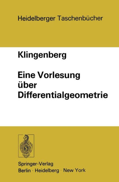 Eine Vorlesung über Differentialgeometrie