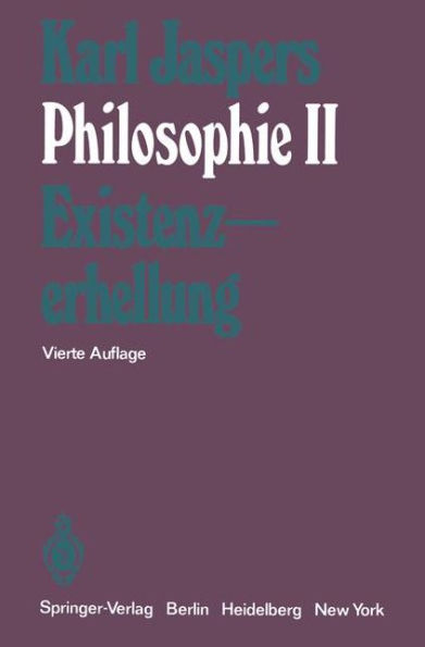 Philosophie: II Existenzerhellung / Edition 4