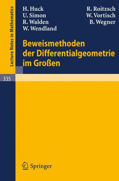 Beweismethoden der Differentialgeometrie im Groï¿½en / Edition 1