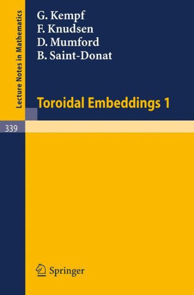 Toroidal Embeddings 1 / Edition 1