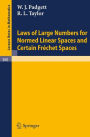 Laws of Large Numbers for Normed Linear Spaces and Certain Frechet Spaces / Edition 1