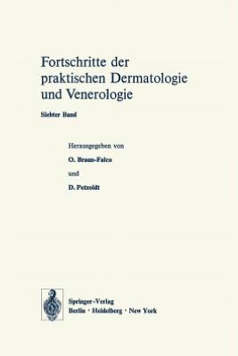 Vortrï¿½ge des VII. Fortbildungskurses der Dermatologischen Klinik und Poliklinik der Universitï¿½t Mï¿½nchen in Verbindung mit dem Verband der Niedergelassenen Dermatologen Deutschlands e.V. vom 22. bis 27. Juli 1973