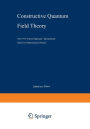Constructive Quantum Field Theory: The 1973 Ettore Majorana International School of Mathematical Physics