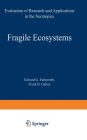 Fragile Ecosystems: Evaluation of Research and Applications in the Neotropics