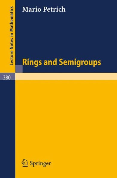 Rings and Semigroups / Edition 1