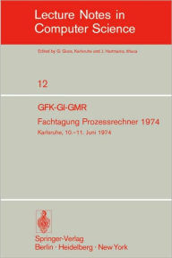 Title: Fachtagung Prozessrechner 1974: GFK-GI-GMR. Karlsruhe, 10.-11. Juni 1974, Author: G. Krüger