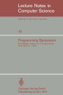 Programming Symposium: Proceedings, Colloque sur la Programmation, Paris, April 9-11, 1974
