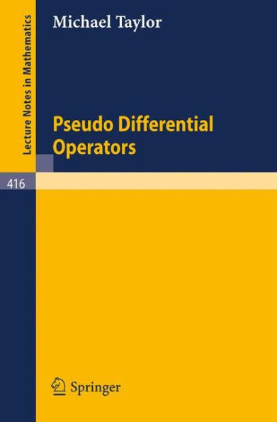 Pseudo Differential Operators / Edition 1