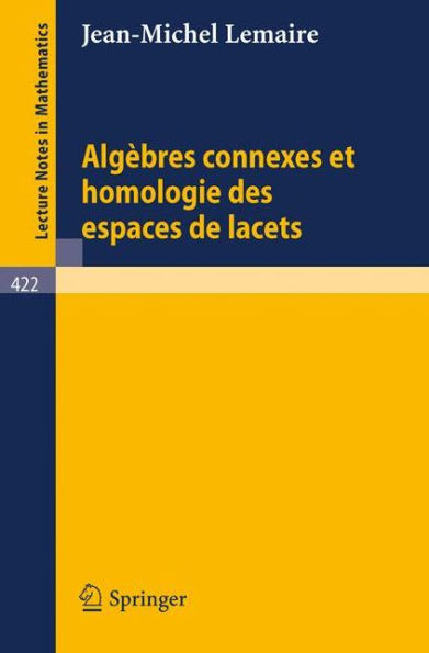 Algebres Connexes et Homologie des Espaces de Lacets