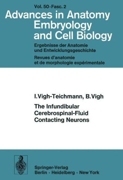 The Infundibular Cerebrospinal-Fluid Contacting Neurons / Edition 1