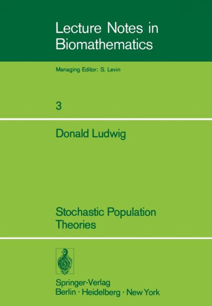 Stochastic Population Theories