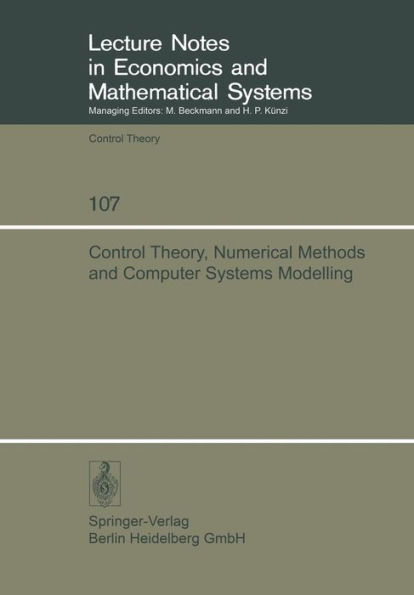 Control Theory, Numerical Methods and Computer Systems Modelling: International Symposium, Rocquencourt, June 17-21, 1974