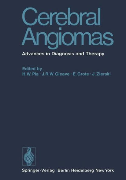 Cerebral Angiomas: Advances in Diagnosis and Therapy / Edition 1