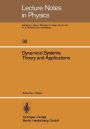 Dynamical Systems, Theory and Applications: Battelle Seattle 1974 Rencontres