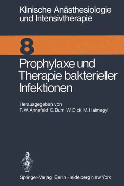 Prophylaxe und Therapie bakterieller Infektionen: Workshop Januar 1975