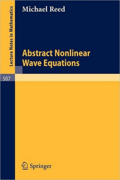 Abstract Non Linear Wave Equations / Edition 1