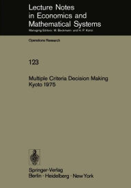 Title: Multiple Criteria Decision Making Kyoto 1975, Author: M. Zeleny